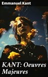 KANT: Oeuvres Majeures - Emmanuel Kant - 8596547685319