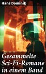 Gesammelte Sci-Fi-Romane in einem Band - Hans Dominik - 8596547688020