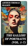 The Gallery of Portraits (Vol. 1-7) - Arthur Thomas Malkin - 8596547724124