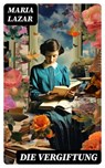 Die Vergiftung - Maria Lazar - 8596547724704
