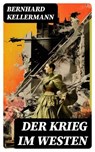 Der Krieg im Westen - Bernhard Kellermann - 8596547733836