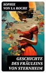 Geschichte des Fräuleins von Sternheim - Sophie von La Roche - 8596547737216