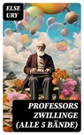 Professors Zwillinge (Alle 5 Bände) - Else Ury - 8596547756576