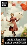 Nesthäkchen (Alle 10 Bände) - Else Ury - 8596547757894