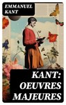 KANT: Oeuvres Majeures - Emmanuel Kant - 8596547766384