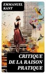 Critique de la raison pratique - Emmanuel Kant - 8596547766407