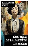 Critique de la faculté de juger - Emmanuel Kant - 8596547766414