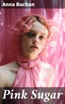 Pink Sugar - Anna Buchan - 8596547776611
