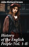 History of the English People (Vol. 1-8) - John Richard Green ; Wren Sharp - 8596547776949