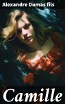 Camille - Alexandre Dumas fils - 8596547780786
