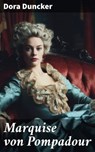 Marquise von Pompadour - Dora Duncker - 8596547796428
