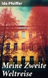 Meine Zweite Weltreise - Ida Pfeiffer - 8596547803669