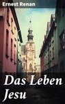 Das Leben Jesu - Ernest Renan - 8596547804154