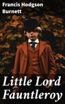 Little Lord Fauntleroy - Francis Hodgson Burnett ; Paige Langley - 8596547814689