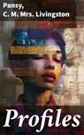 Profiles - Pansy ; Mrs. Livingston - 8596547872177