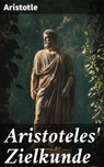 Aristoteles' Zielkunde - Aristotle - 8596547872757