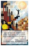 Legacies of Struggle and Triumph – 3 Classic Literary Fiction Novels - Jack London ; David Herbert Lawrence ; Thomas Wolfe ; Zane Kael - 8596547873471