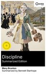 Discipline (Summarized Edition) - Mary Brunton ; Bennett Stanhope ; Camila Reid - 8596547883746