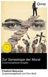 Zur Genealogie der Moral (Zusammengefasste Ausgabe) - Friedrich Nietzsche ; Finn Wolf - 8596547885160