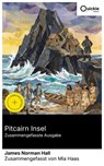 Pitcairn Insel (Zusammengefasste Ausgabe) - James Norman Hall ; Mia Haas - 8596547886891