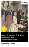 Geschichte des Fräuleins von Sternheim (Zusammengefasste Ausgabe) - Sophie von La Roche ; Mila Hartmann - 8596547895121