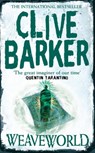 Weaveworld - Clive Barker - 9780006483007