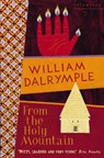 From the Holy Mountain - William Dalrymple - 9780006547747