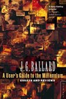 A User’s Guide to the Millennium - J. G. Ballard - 9780006548218