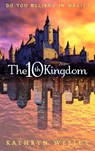 The Tenth Kingdom - Kathryn Wesley - 9780007102655