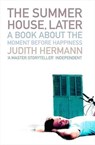 The Summer House, Later - Judith Hermann - 9780007115761