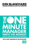The One Minute Manager Meets the Monkey - Kenneth Blanchard ; Jr. Oncken ; Hal Burrows - 9780007116980