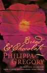 Bread and Chocolate - Philippa Gregory - 9780007145898