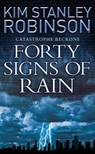 Forty Signs of Rain - Kim Stanley Robinson - 9780007148882