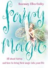 Fairy Magic - Rosemary Ellen Guiley - 9780007151295