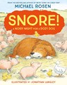 Snore! - Michael Rosen - 9780007160310