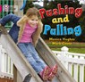 Pushing and Pulling - Monica Hughes - 9780007185412