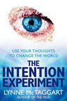 The Intention Experiment - Lynne McTaggart - 9780007194599
