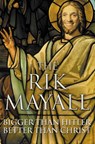 Bigger than Hitler – Better than Christ - Rik Mayall - 9780007207282