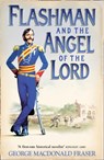 Flashman and the Angel of the Lord - George MacDonald Fraser - 9780007217205