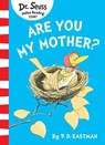 Are You My Mother? - P. D. Eastman - 9780007224791