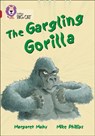 The Gargling Gorilla - Margaret Mahy - 9780007230891