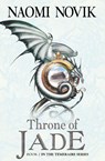 Throne of Jade - Naomi Novik - 9780007258727
