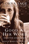 Good as her Word - Lorna Sage ; Sharon Sage ; Victor Sage - 9780007292325