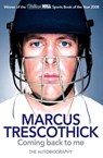 Coming Back To Me - Marcus Trescothick - 9780007292486
