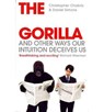 The Invisible Gorilla - Christopher Chabris ; Daniel Simons - 9780007317318