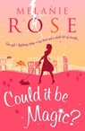 Could It Be Magic? - Melanie Rose - 9780007320073