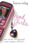 Good Girls - Laura Ruby - 9780007349920