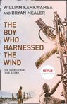 The Boy Who Harnessed the Wind - William Kamkwamba - 9780007351923