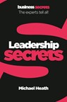 Leadership (Collins Business Secrets) - Michael Heath - 9780007358861
