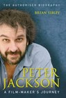 Peter Jackson: A Film-maker’s Journey - Brian Sibley - 9780007364312